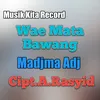 About Wae Mata Bawang Song