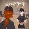 About WASHI BOII Song