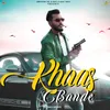 About Khaas Bande Song