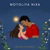 About Motoliya Nixa Song