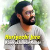 About Hariyechi Jare Re Song