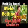 About Melo Botting Song