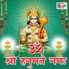 Om Shri Hanumate Namah