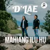 About MAHIANG ILU HU Song