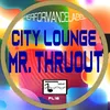 About City Lounge Song