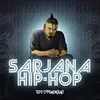 About Sarjana Hip Hop Song