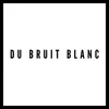 Du bruit blanc, pt. 1