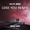 About Lose You Feliks Alvin Remix Song