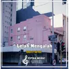 Lelah Mengalah Remix