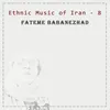 About Ethnic Music of Iran - 8 Song