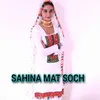 Sahina Mat Soch