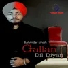 About Gallan Dil Diyan Song
