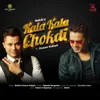 About Kala Kala Chokdi Song