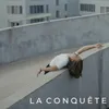 La conquête