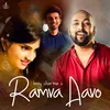 About Ramva Aavo Song