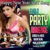 Happy New Year 31ST Song Chalo Party Karenge