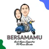 About Bersamamu Song