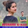 Bushahri Dj Blast