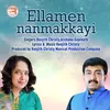 About Ellamen Nanmakkayi Song