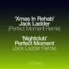 Xmas In Rehab Perfect Moment Remix