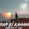 About Rap Ki Kahani Song