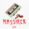 About Massirek Song