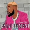 About Enjaillement Song