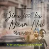 About Jina Issi Ka Naam Hai Song