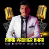 About Nhar Yadmer Nhar Song