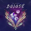 About Baladé Song