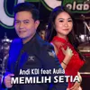 About Memilih Setia Song