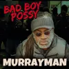 Bad Boy Possy