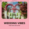 About Wedding Vibes Song