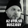 About Az utolsó buszjegy Song