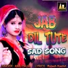 Jab Dil Tute