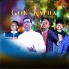 About GOK' KATHA Song