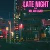 About Late Night Song