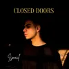 About Closed Doors Song