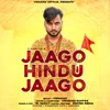 About Jaago Hindu Jaago Song