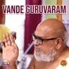 About Vande Guruvaram Song