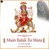 Main Balak Tu Mata Female Version