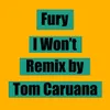 About I Won't Tom Caruana Remix Song