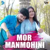 Mor Manmohini Chhattisgarhi Song