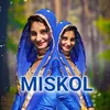 About Miskol Song