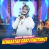 About Hendaklah Cari Pengganti Song