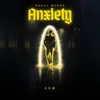 About Anxiety Song