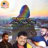 About Ami Valo Nei Song