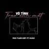 Vô Tình Trao Ánh Mắt (Beat)