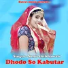 About Dhodo So Kabutar Song