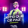 About Jeito Que Cê Faz Song